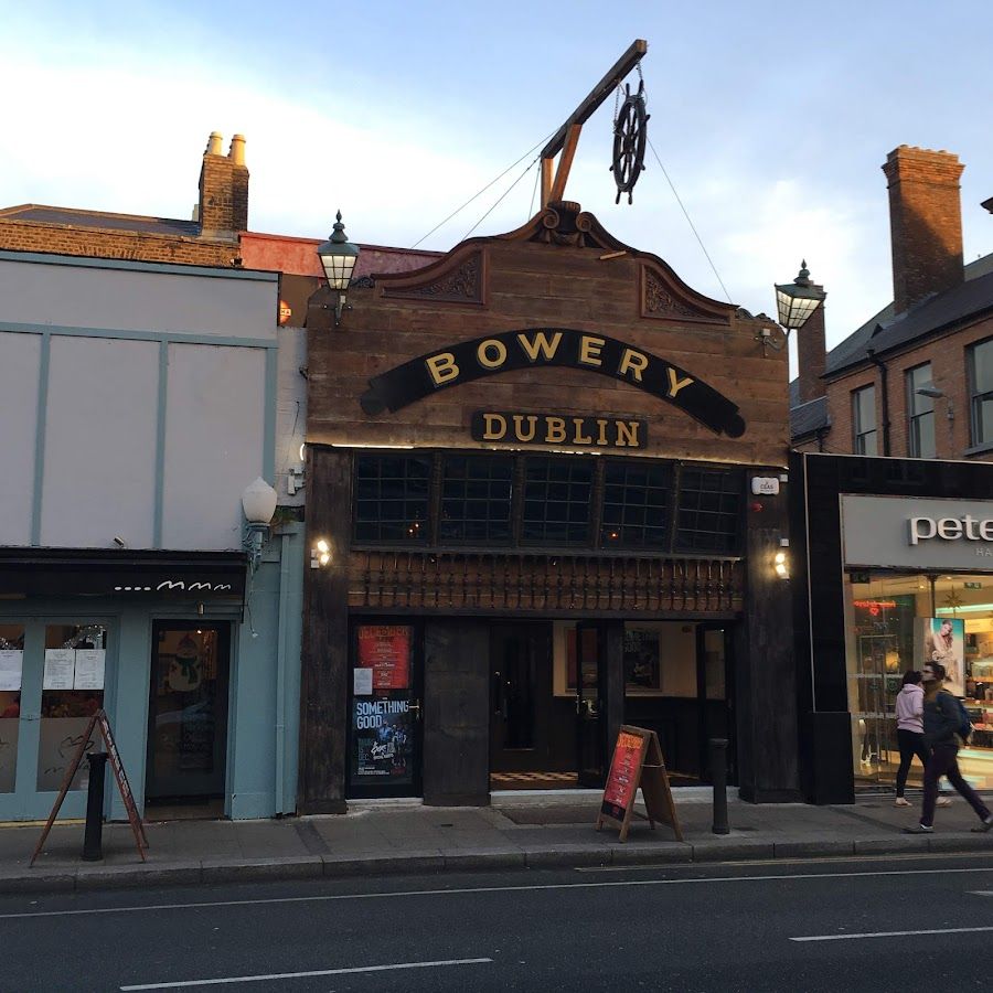 The Bowery, Dublin
